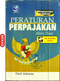 Himpunan Lengkap Peraturan Perpajakan