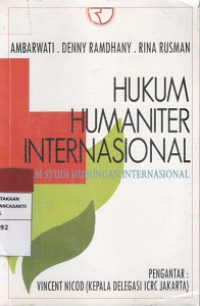 Hukum Humaniter Internasional; Dalam Studi Hubungan Internasional