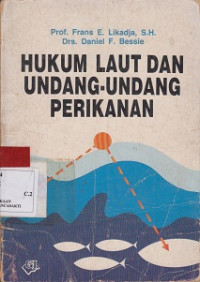 HUKUM LAUT DAN UU PERIKANAN