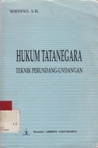 Hukum Tatanegara Teknik Perundang-undangan