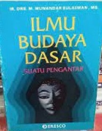 Ilmu Budaya Dasar Suatu Pengantar