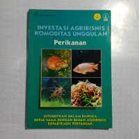 Investasi Agribisnis Komoditas Unggulan Perikanan