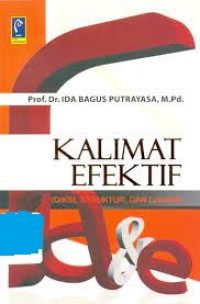 Kalimat Efektif (Diksi,Struktur,danLogika)