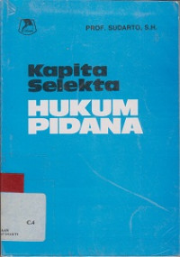 Kapita Selekta Hukum Pidana