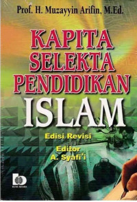 Kapita Selekta Pendidikan Islam