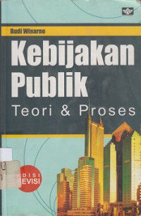 KEBIJAKAJAN PUBLIK TEORI 7 PROSES