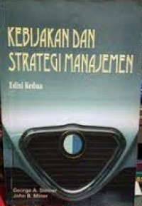 KEBIJAKAN DAN STRATEGI MANAJEMEN