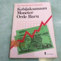 KEBIJAKSANAAN MONETER ORDE BARU