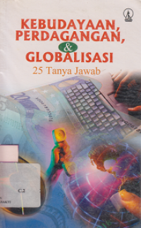 Kebudayaan, Perdagangan dan Globalisasi