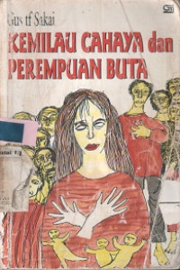 kemilau cahaya dan perempuan buta