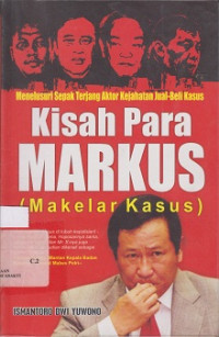 Kisah Para Markus ( Mekelar Kasus )