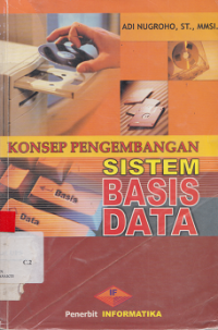 Konsep Pengembangan Sistem Basis Data