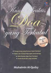 Kunci Praktis Doa yang Terkabul