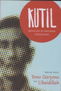 KUTIL : Revolusi Di Republik Lenggaong