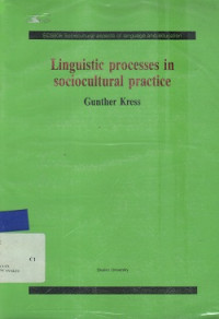 Linguistic Processes in Sociocultural Practice