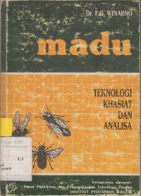 Madu Teknologi Khasiat Dan Analisa