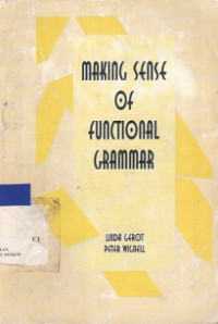 Making Sense of Functional Grammar