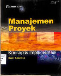 Manajemen Proyek Konsep & Implementasi