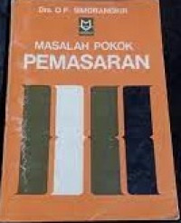 Masalah Pokok Pemasaran