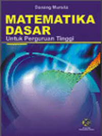 Matematika Dasar Untuk Perguruan Tinggi