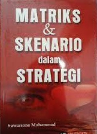 Matriks & Skenario dalam Strategi