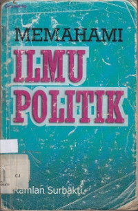 Memahami Ilmu Politik