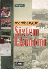 Membangun Sistem Ekonomi