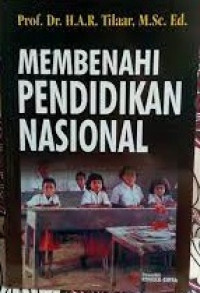 Membenahi Pendidikan Nasional