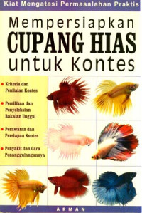 MEMPERSIAPKAN CUPANG HIAS UNTUK KONTES