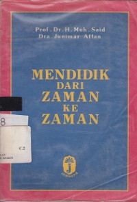 Mendidik Dari Zaman Ke Zaman