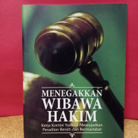 Menegakan Wibawa Hakim