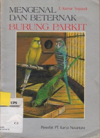 Mengenal Dan Beternak Burung Parkit