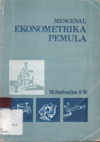 MENGENAL EKONOMITRIKA PEMULA