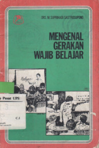 Mengenal Gerakan Wajib Belajar