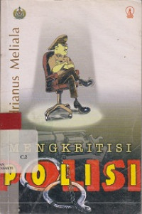 Mengkritisi Polisi