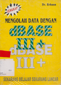 Mengolah data Dengan dBase III +