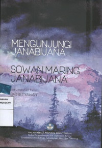 Mengunjungi Janabijana Sowan Maring Janabijana