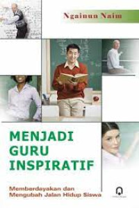 Menjadi Guru Inspiratif