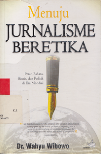 MENUJU JURNALISME BERETIKA