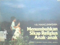 Menumbuhkan Sikap Religius Anak-anak