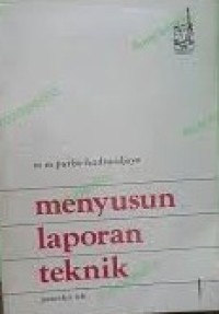 Menyusun Laporan Teknik