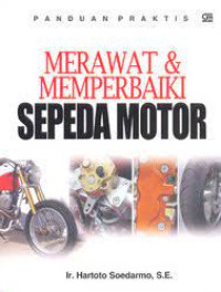 Merawat & Memperbaiki Sepeda Motor