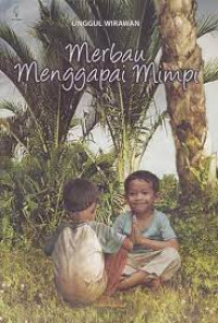 Merbau Menggapai Mimpi