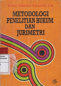 Metodologi Penelitian Hukum Dan Jurimetri