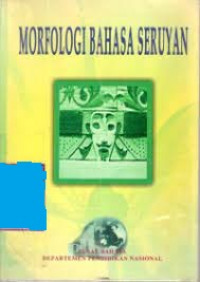 MORFOLOGI BAHASA SERUYAN