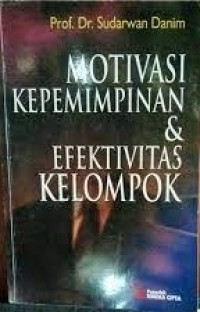 Motivasi Kepemimpinan & Efektivitas Kelompok