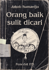 Orang Baik Sulit Dicari