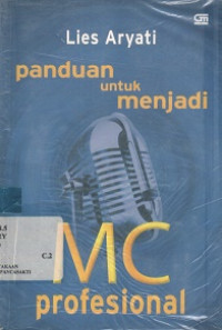 Panduan Untuk Menjadi Mc Profesional