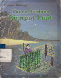 Panen Perdana Rumput Laut