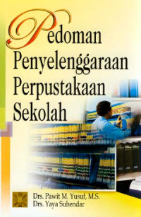 Pedoman Penyelenggaraan Perpustakaan Sekolah